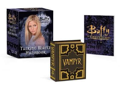 Book cover for Buffy the Vampire Slayer: Talking Slayer Handbook