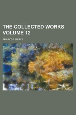 Cover of The Collected Works (Volume 12)