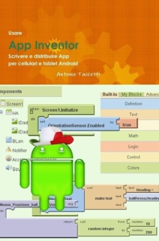 Cover of Usare App Inventor Scrivere E Distribuire App Per Cellulari E Tablet Android