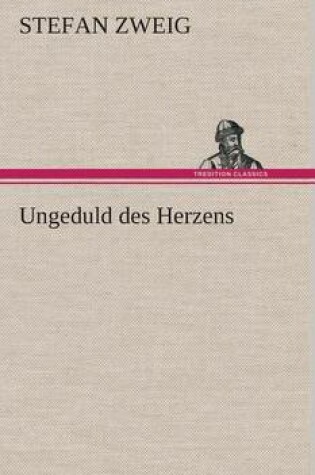 Cover of Ungeduld des Herzens