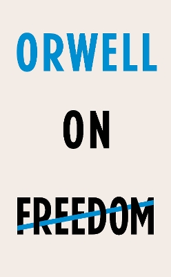 Book cover for Orwell on Freedom