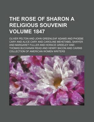 Book cover for The Rose of Sharon a Religious Souvenir Volume 1847