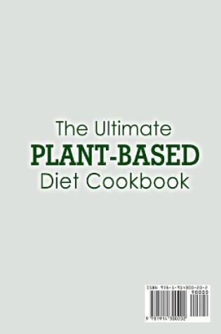 Cover of The Ultimate Plant-Based Diet Cookbook; Heal the Immune System and Restore Overall Health with Some Delicious Plant-Based Recipes