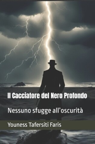 Cover of Il Cacciatore del Nero Profondo