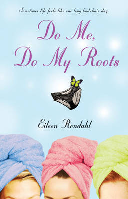 Book cover for Do Me, Do My Roots