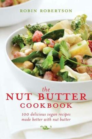 Cover of The Nut Butter Cookbook