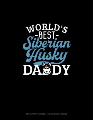 Book cover for World's Best Siberian Husky Mommy