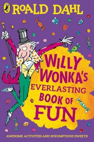 Cover of Willy Wonka's Everlasting Book of Fun