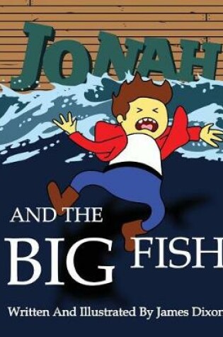 Cover of Jonah and the Big Fish