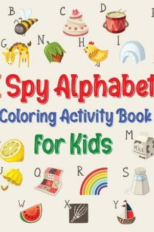 Cover of I Spy Alphabet Coloring Book for Kids