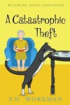 Book cover for A Catastrophic Theft