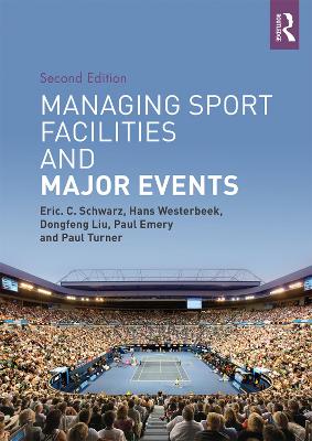 Book cover for Managing Sport Facilities and Major Events