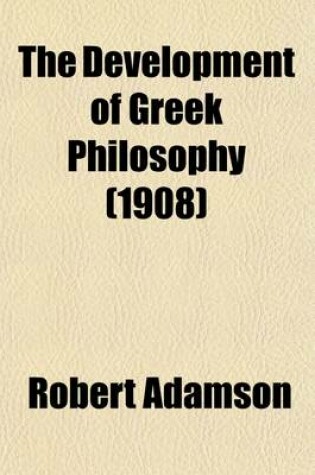 Cover of The Development of Greek Philosophy