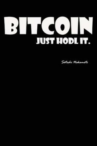 Cover of Bitcoin Just Hodl It