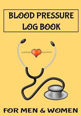 Book cover for Blood Pressure Log Book for Men & Women