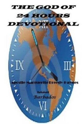 Cover of The God Of 24 Hours Devotional