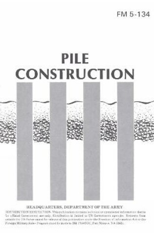 Cover of FM 5-134 Pile Construction