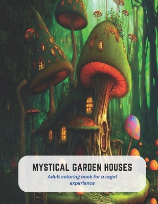 Book cover for Mystical Garden Houses