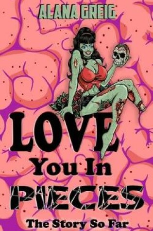 Cover of Love You in Pieces
