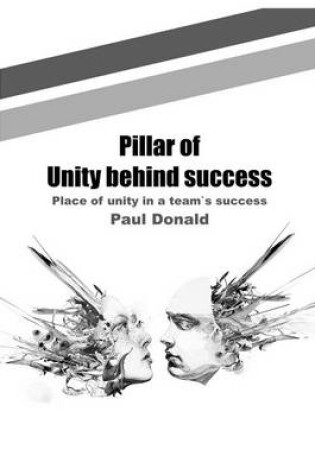 Cover of Pillar of Unity Behind Success