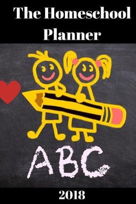 Book cover for The Homeschool Planner 2018