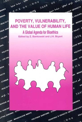 Cover of Poverty, vulnerability, the value of human life, and the emergence of bioethics