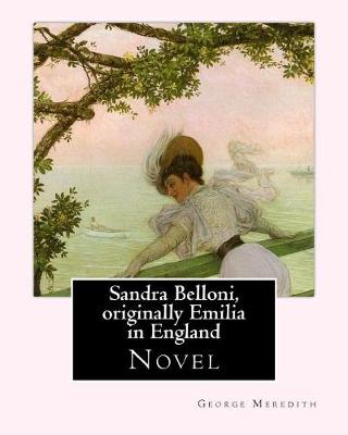 Book cover for Sandra Belloni, originally Emilia in England. By