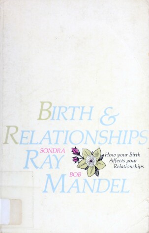 Book cover for Birth and Relationships