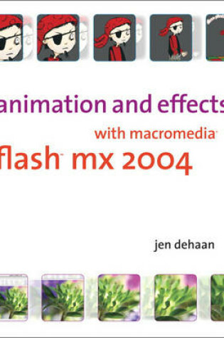 Cover of Animation and Effects with Macromedia Flash MX 2004
