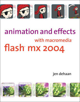 Book cover for Animation and Effects with Macromedia Flash MX 2004