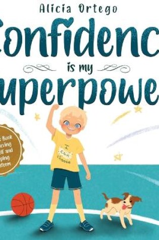 Cover of Confidence is my Superpower