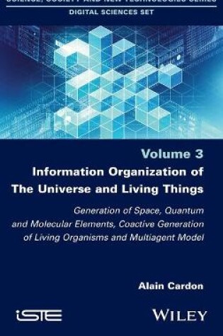 Cover of Information Organization of the Universe and Living Things