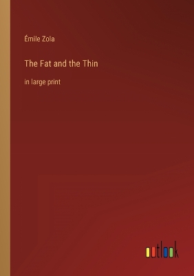 Book cover for The Fat and the Thin