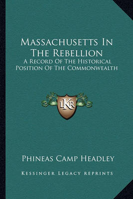 Book cover for Massachusetts in the Rebellion