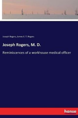 Cover of Joseph Rogers, M. D.