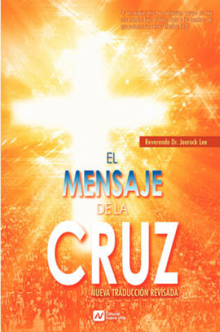 Cover of EL Mensaje De La Cruz