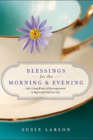 Cover of Blessings for the Morning and Evening