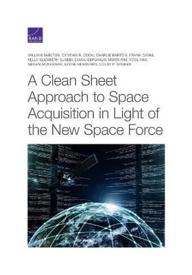 Book cover for A Clean Sheet Approach to Space Acquisition in Light of the New Space Force
