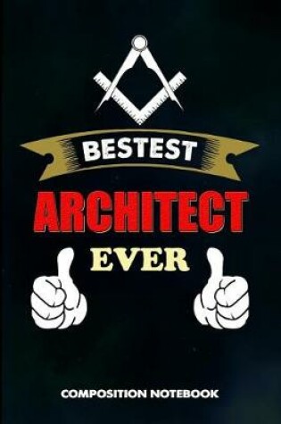 Cover of Bestest Architect Ever