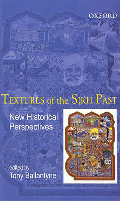 Book cover for Textures of the Sikh Past
