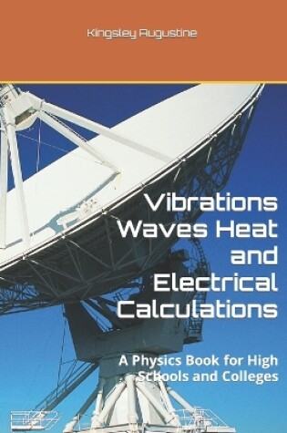 Cover of Vibrations Waves Heat and Electrical Calculations