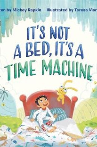 Cover of It's Not a Bed, It's a Time Machine