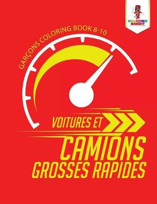 Book cover for Voitures et Camions Grosses Rapides