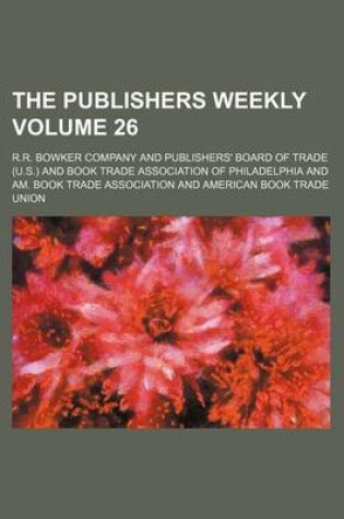 Cover of The Publishers Weekly Volume 26