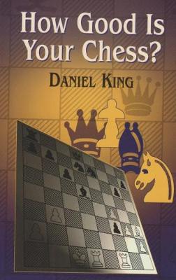 Book cover for How Good Is Your Chess?