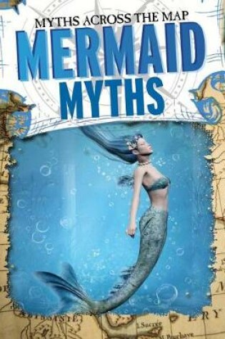 Cover of Mermaid Myths