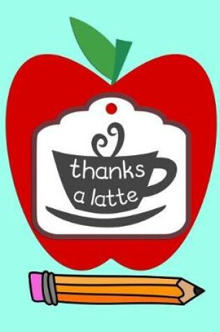 Cover of Thanks a latte