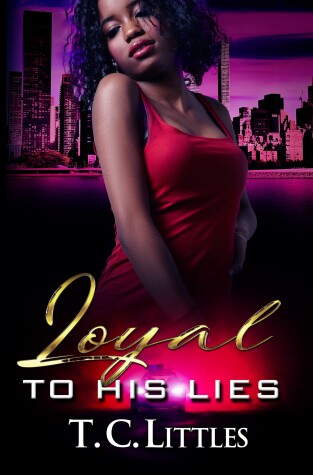 Book cover for Loyal To His Lies