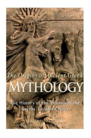 Cover of The Origins of Ancient Greek Mythology