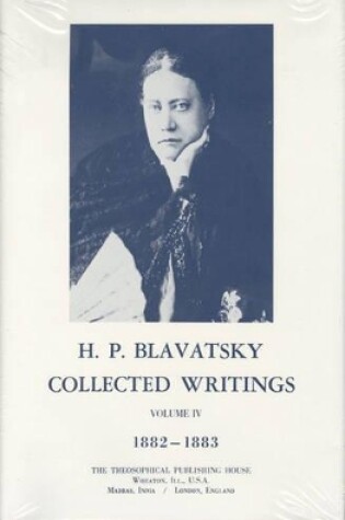 Cover of Collected Writings of H. P. Blavatsky, Vol. 4